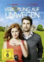 Verlobung auf Umwegen